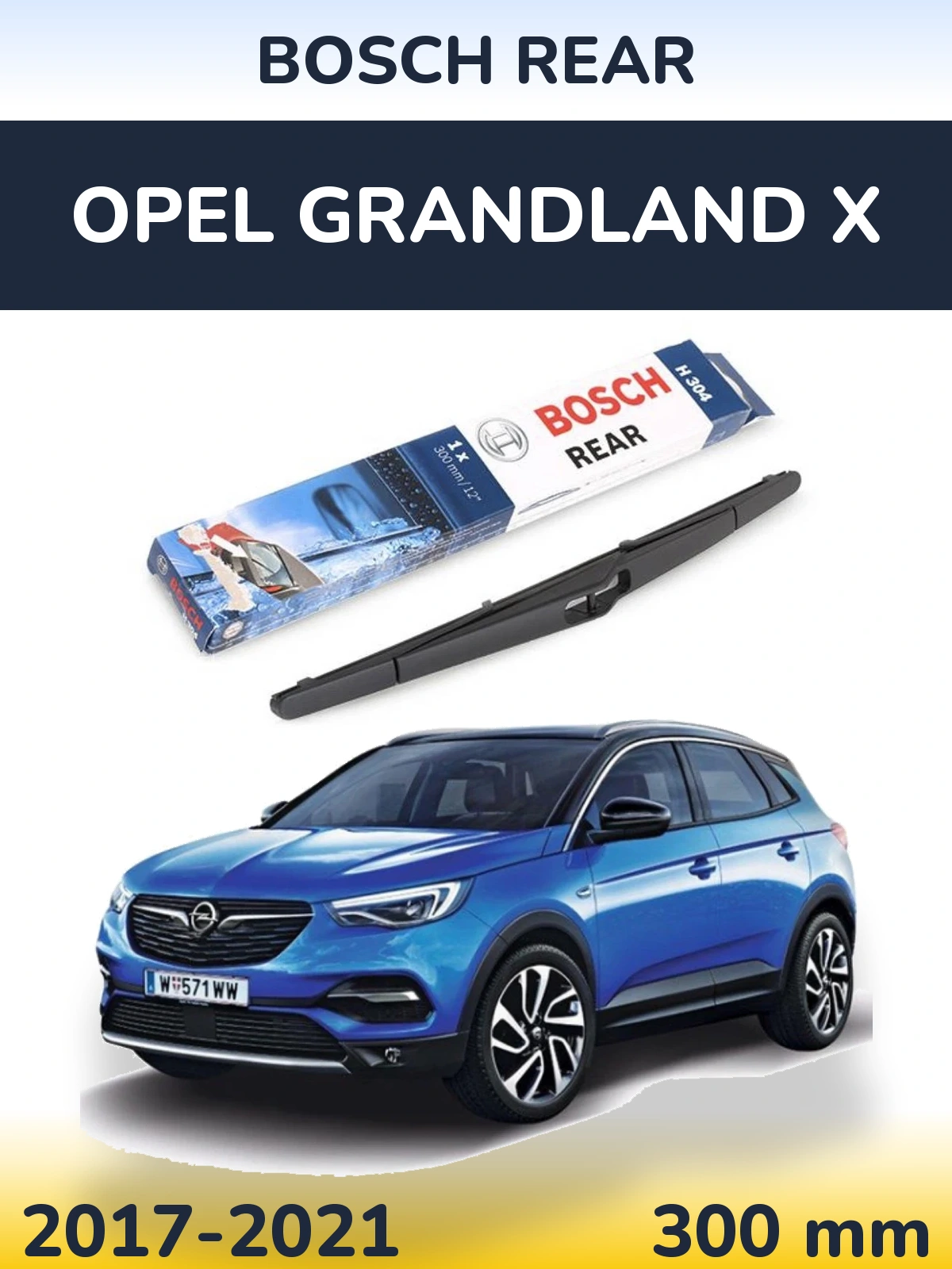 Tylna wycieraczka BOSCH Rear 300 mm do Opel Grandland X 2017-2021