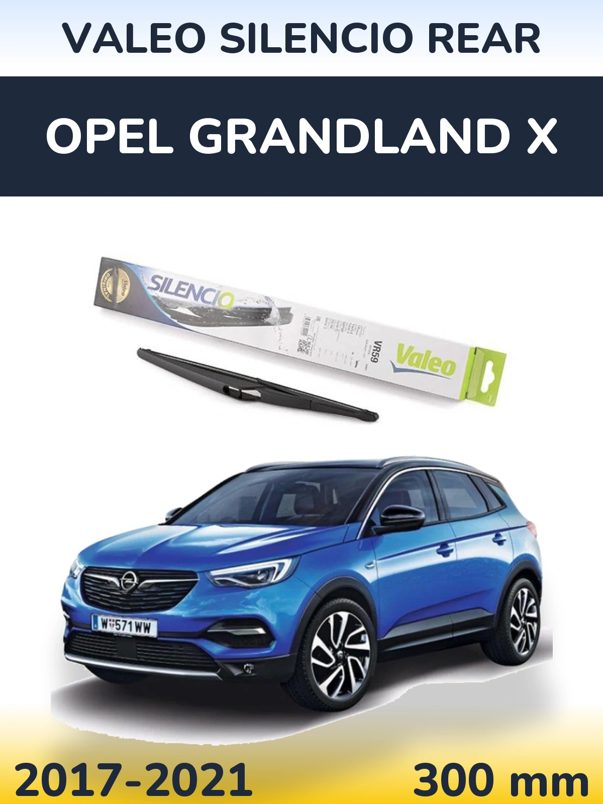 Tylna wycieraczka Valeo Silencio Rear 300 mm do Opel Grandland X 2017-2021