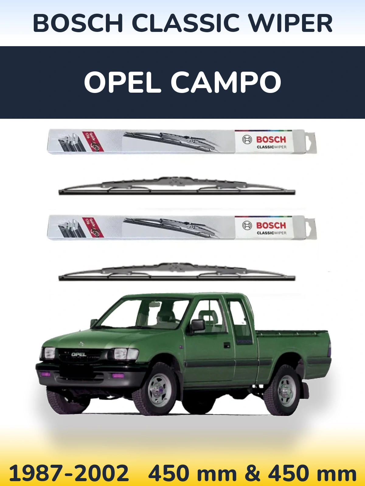 Комплект передніх щіток BOSCH Classic Wiper 450 & 450 мм для Opel Campo 1987-2002