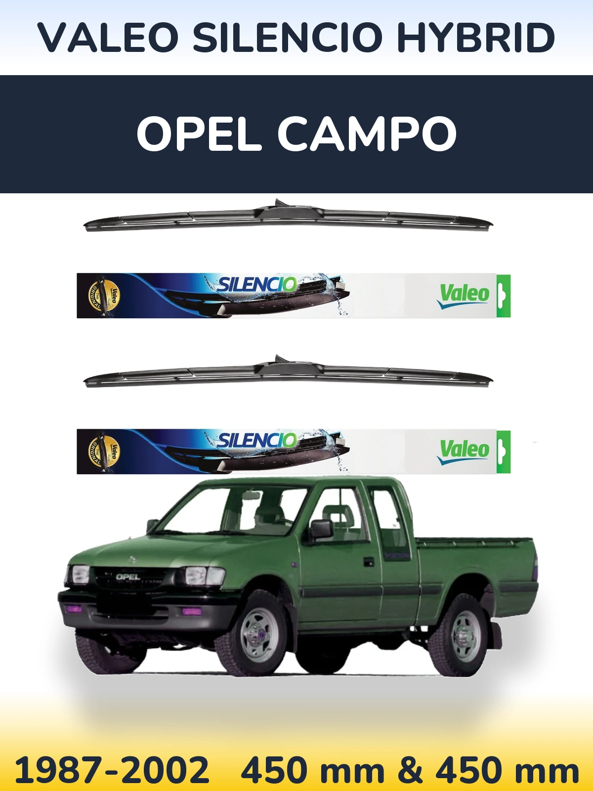 Komplet przednich wycieraczek Valeo Silencio Hybrid 450 & 450 mm do Opel Campo 1987-2002