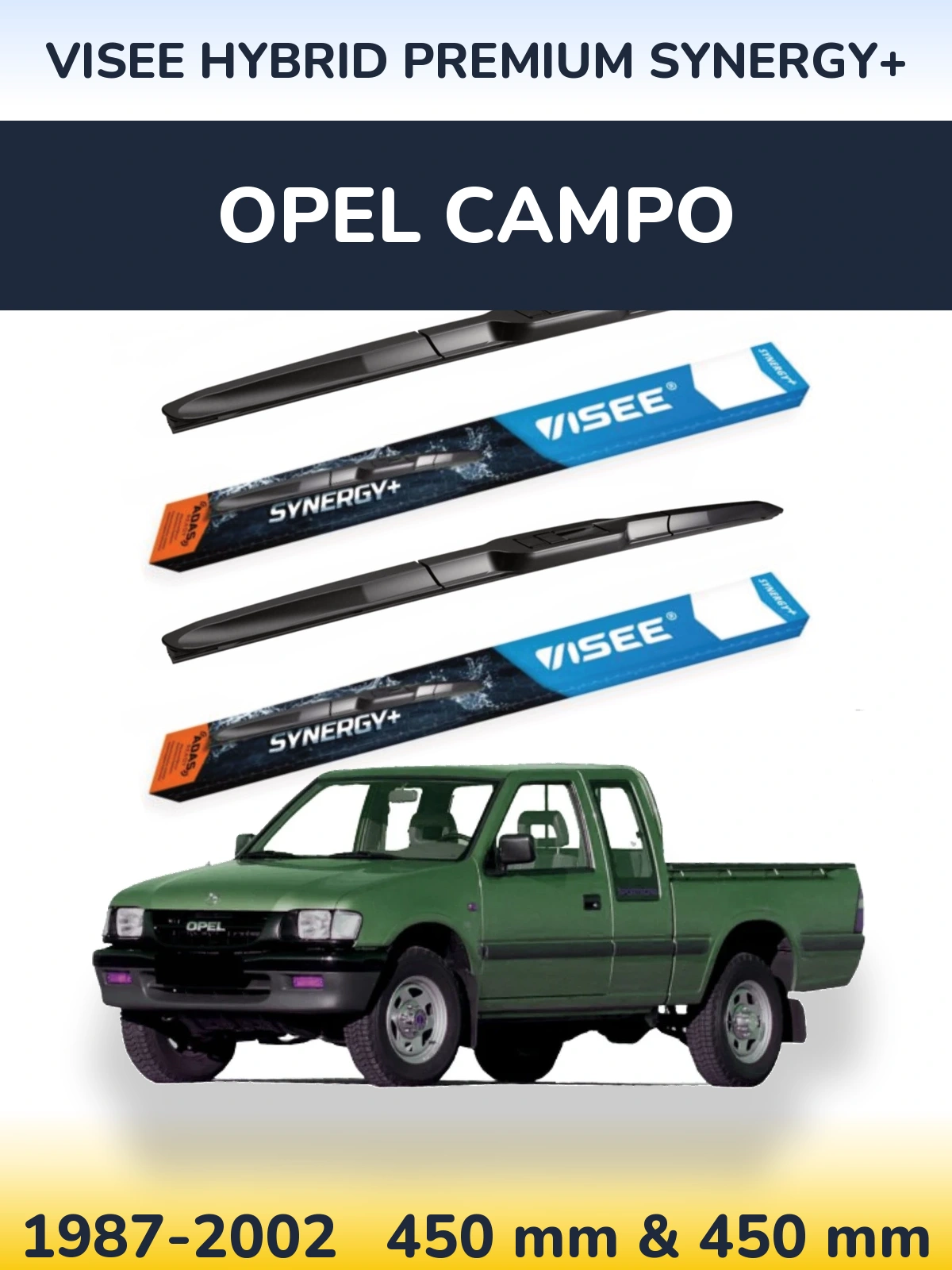 Front wiper blade set VISEE HYBRID PREMIUM SYNERGY+ 450 & 450 mm for Opel Campo 1987-2002