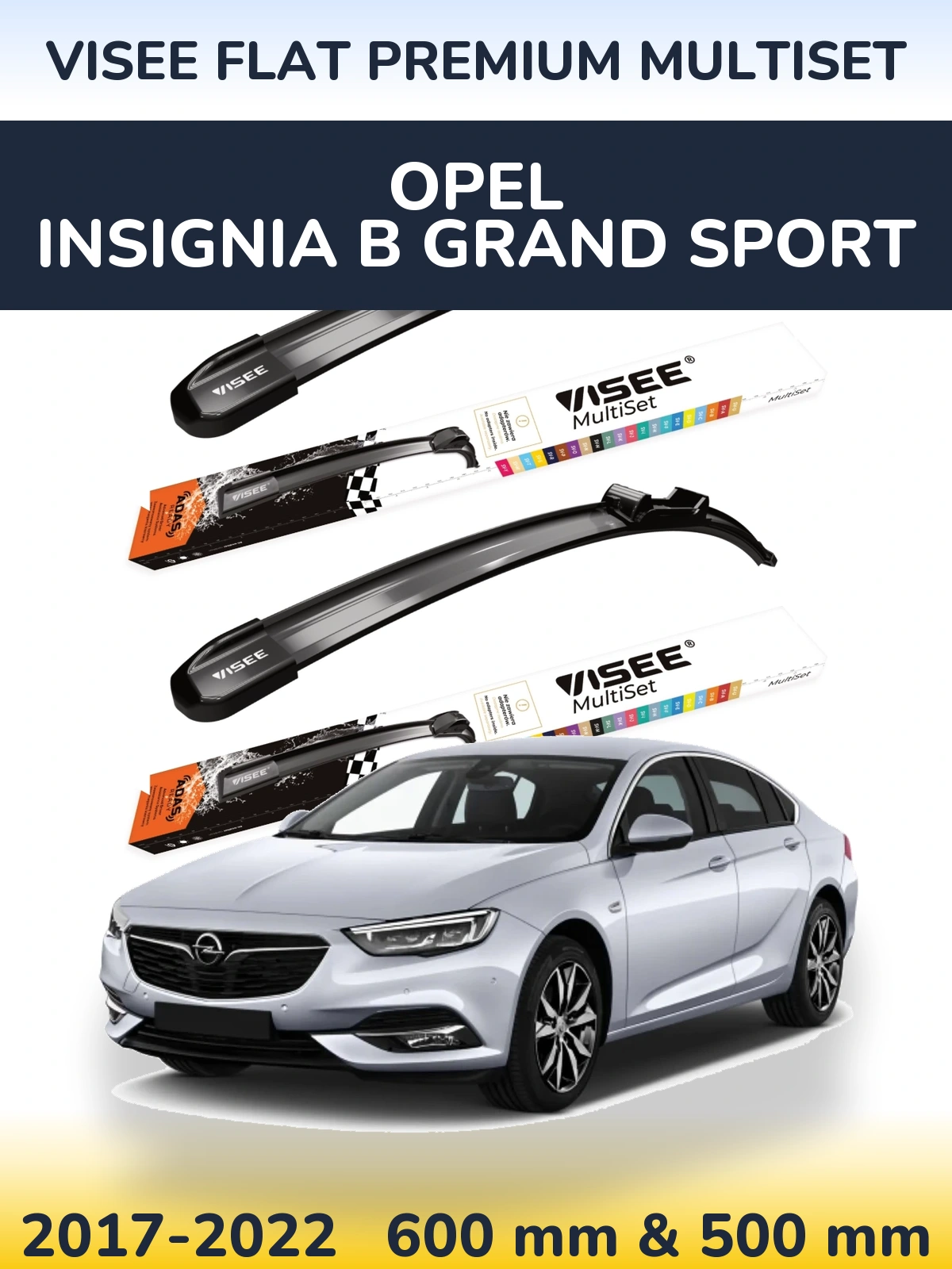 Front wiper blade set VISEE FLAT PREMIUM MultiSet 600 & 500 mm for Opel Insignia B Grand Sport 2017-2022