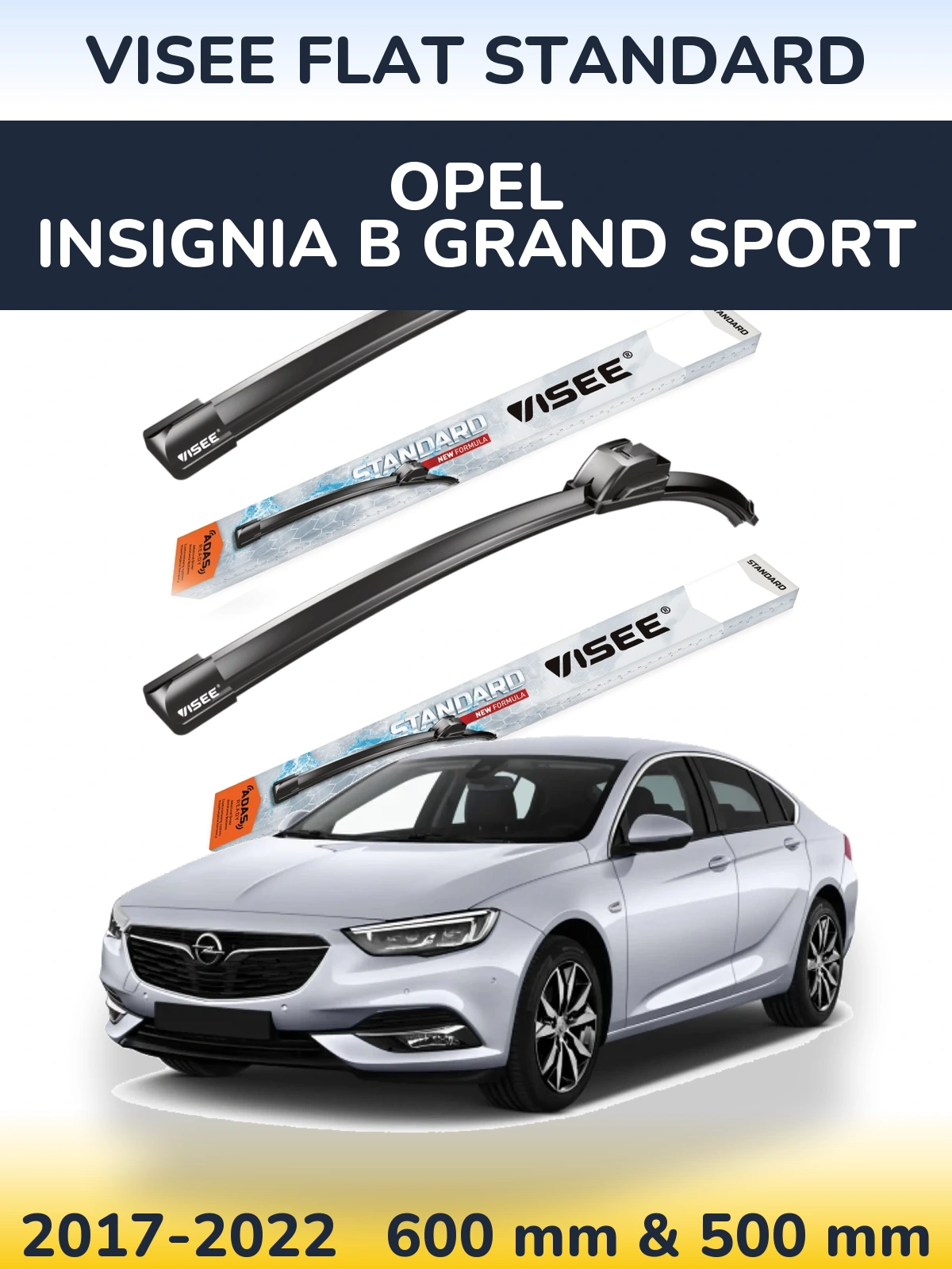 Front wiper blade set VISEE FLAT STANDARD 600 & 500 mm for Opel Insignia B Grand Sport 2017-2022