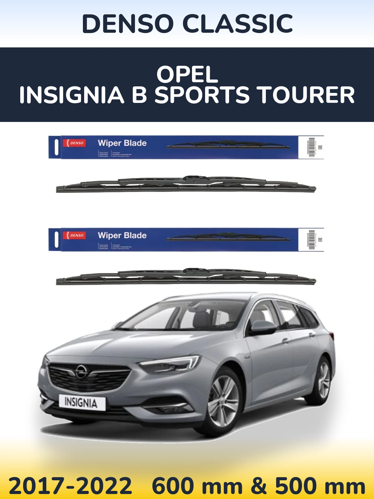 Комплект передніх щіток Denso Classic 600 & 500 мм для Opel Insignia B Sports Tourer 2017-2022