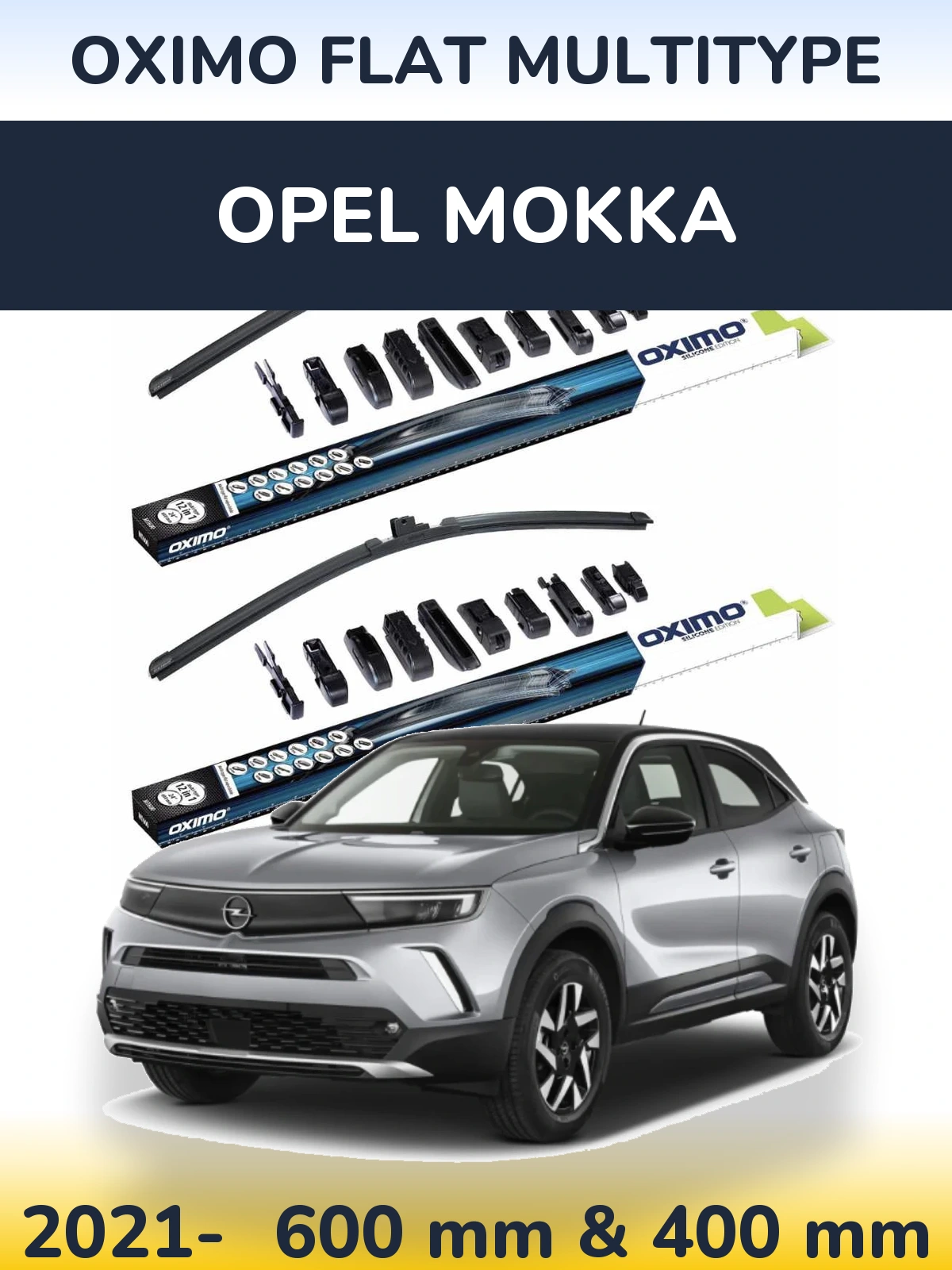 Komplet przednich wycieraczek Oximo Flat MultiType 600 & 400 mm do Opel Mokka 2021-2026