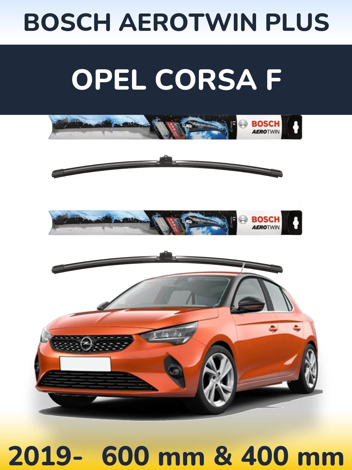 Komplet przednich wycieraczek BOSCH AeroTwin Plus 600 & 400 mm do Opel Corsa F 2019-2026