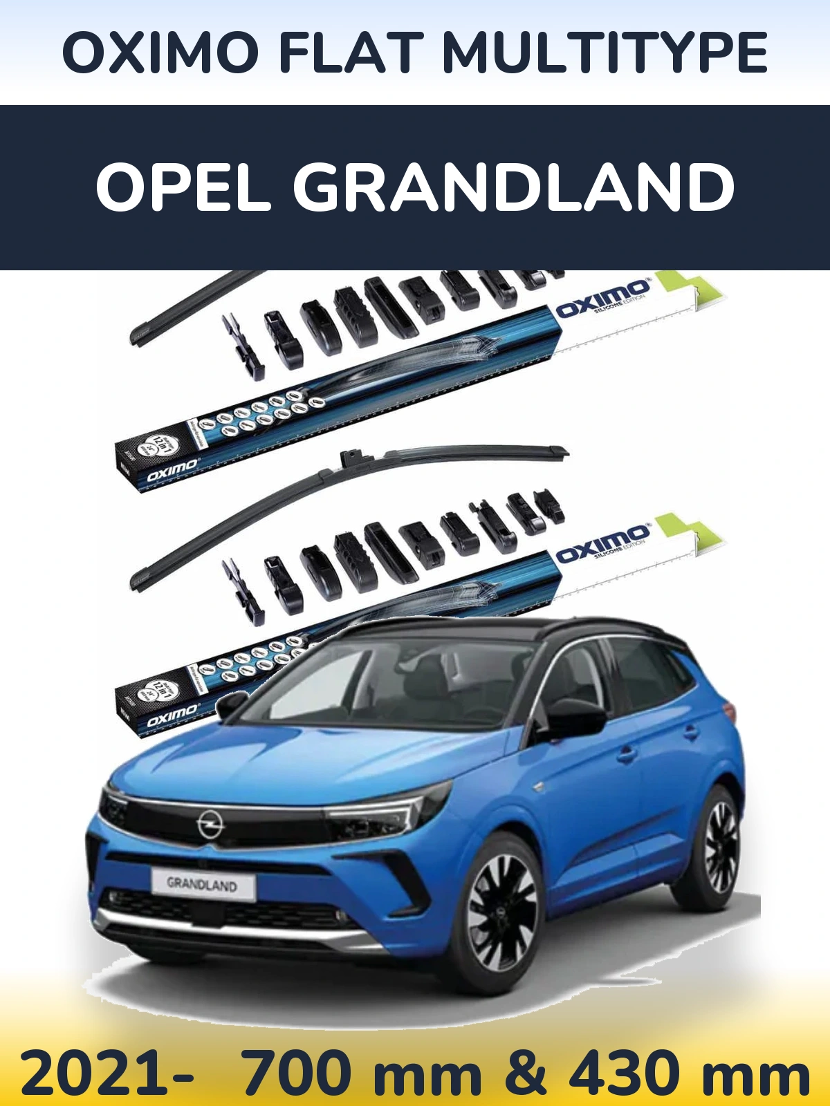 Komplet przednich wycieraczek Oximo Flat MultiType 700 & 430 mm do Opel Grandland 2021-2026