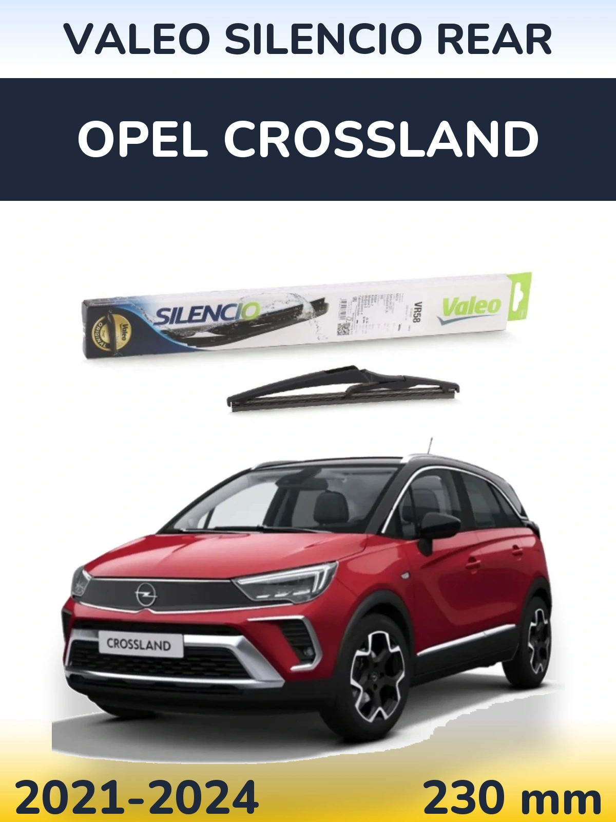 Tylna wycieraczka Valeo Silencio Rear 240 mm do Opel Crossland 2021-2024