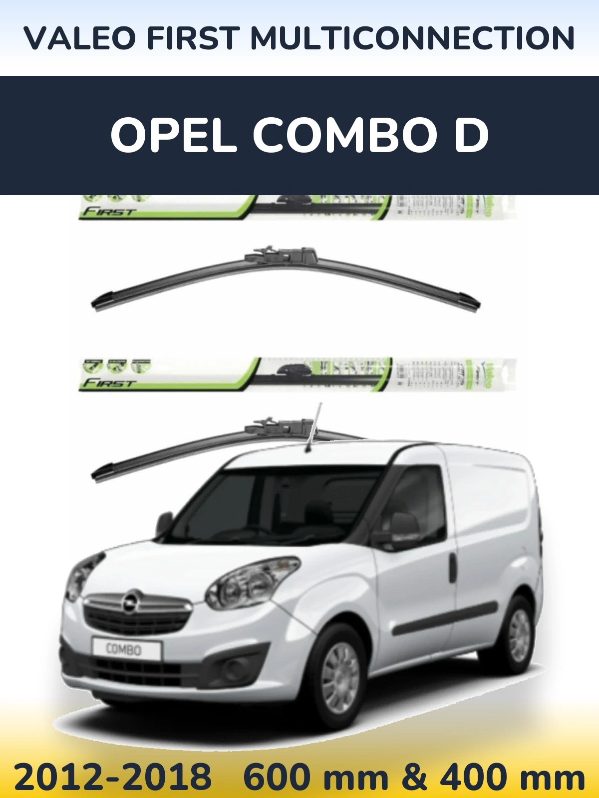 Комплект передних дворников Valeo First MultiConnection 600 & 400 мм для Opel Combo D 2012-2018