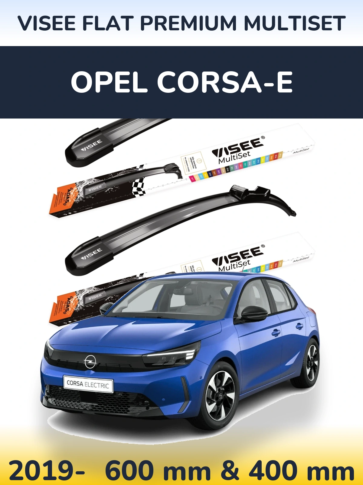 Front wiper blade set VISEE FLAT PREMIUM MultiSet 600 & 400 mm for Opel Corsa-e 2019-2026