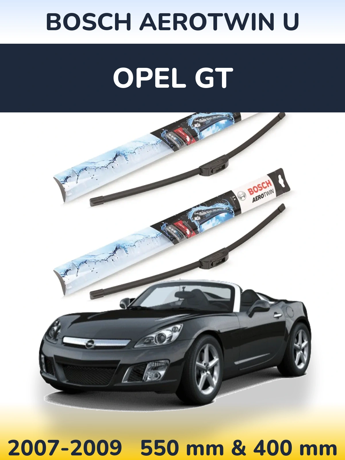 Komplet przednich wycieraczek BOSCH AeroTwin U 550 & 400 mm do Opel GT 2007-2009
