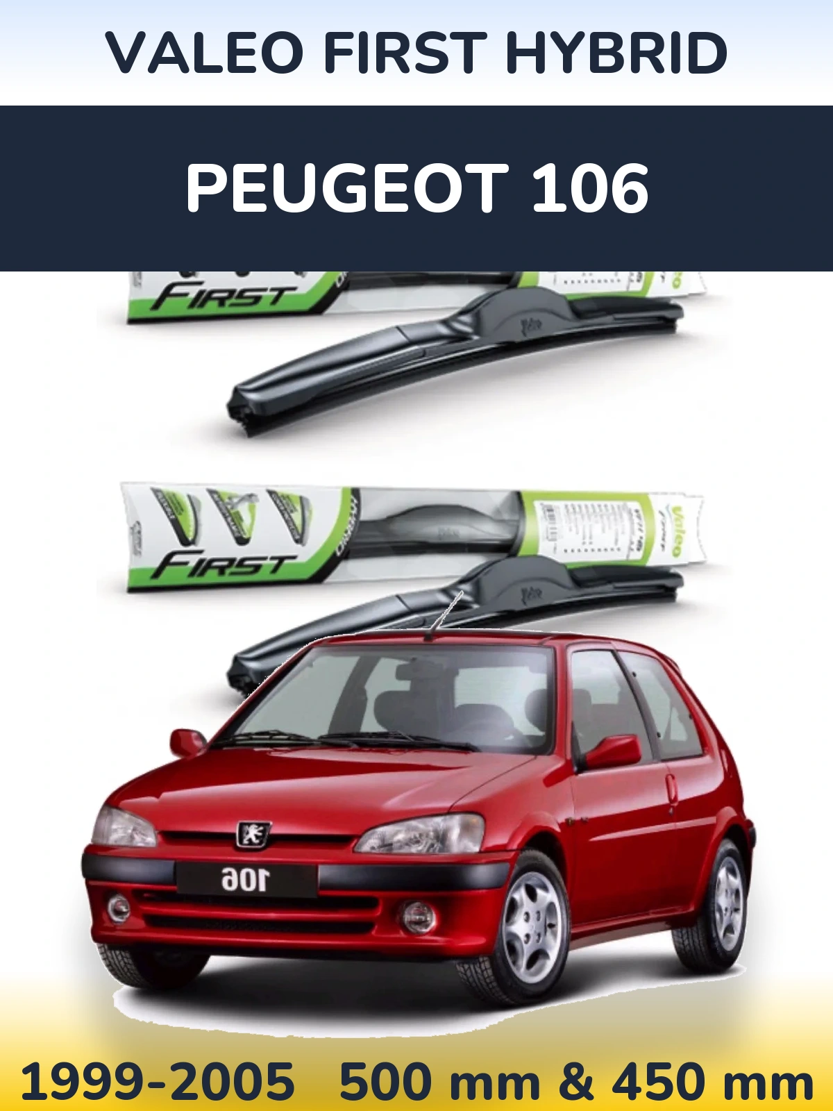 Комплект передних дворников Valeo First Hybrid 500 & 450 мм для Peugeot 106 1999-2005