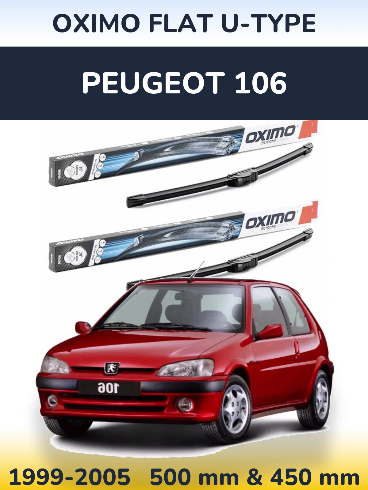 Front wiper blade set Oximo Flat U-type 500 & 450 mm for Peugeot 106 1999-2005
