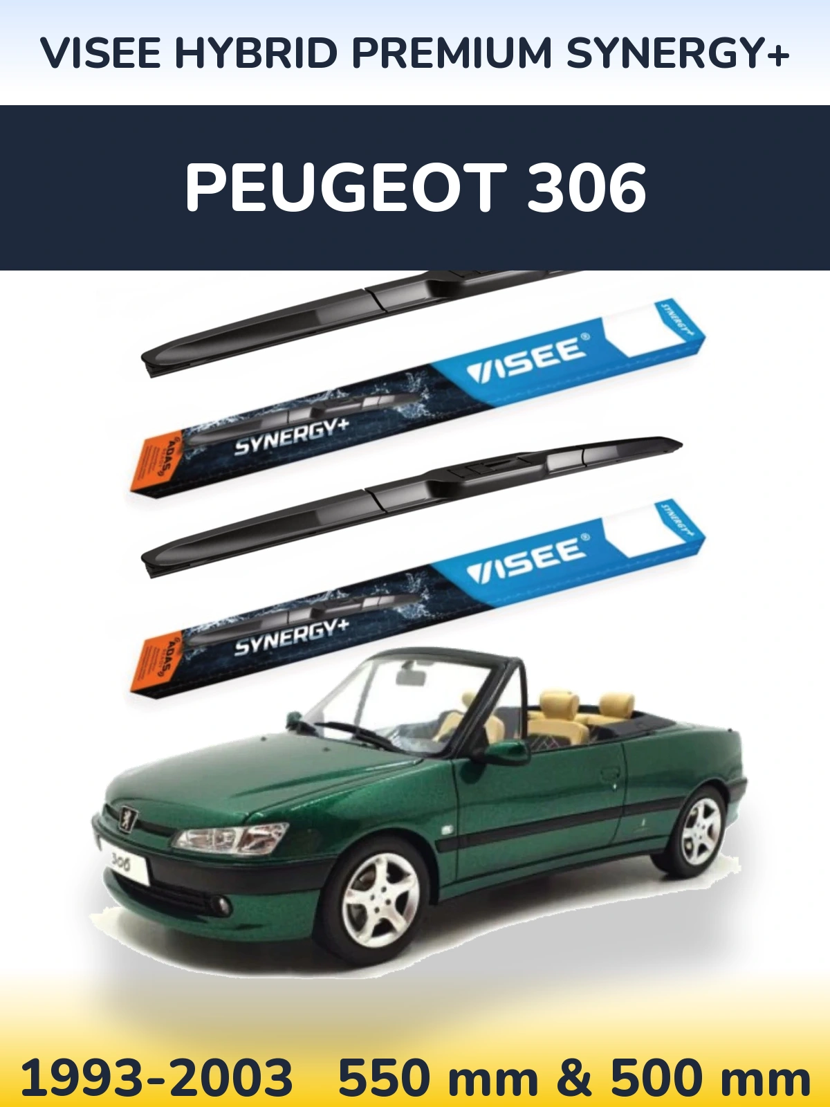 Komplet przednich wycieraczek VISEE HYBRID PREMIUM SYNERGY+ 550 & 500 mm do Peugeot 306 1993-2003