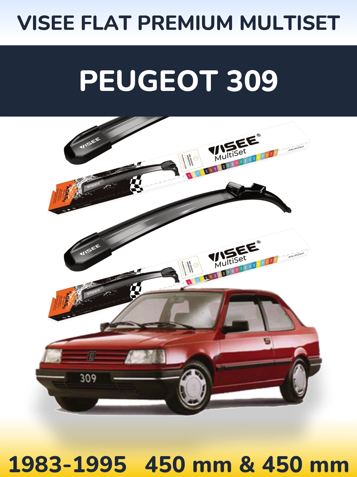 Komplet przednich wycieraczek VISEE FLAT PREMIUM MultiSet 450 & 450 mm do Peugeot 309 1983-1995