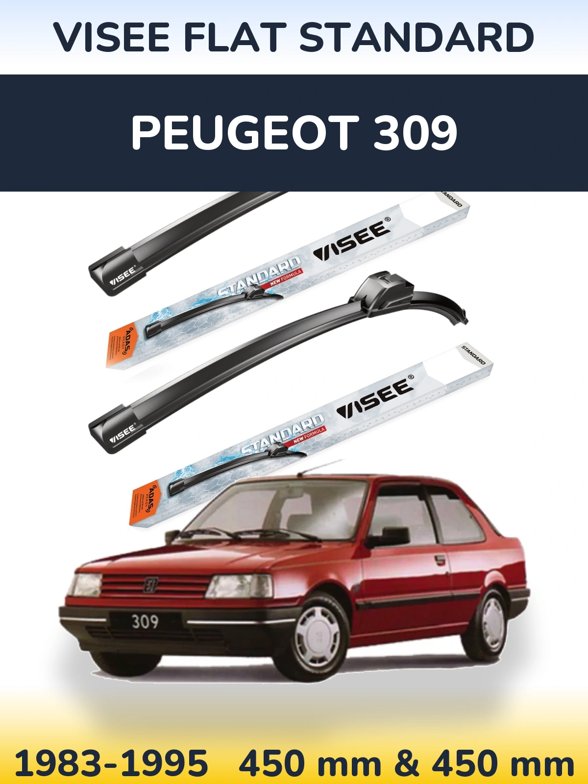 Komplet przednich wycieraczek VISEE FLAT STANDARD 450 & 450 mm do Peugeot 309 1983-1995