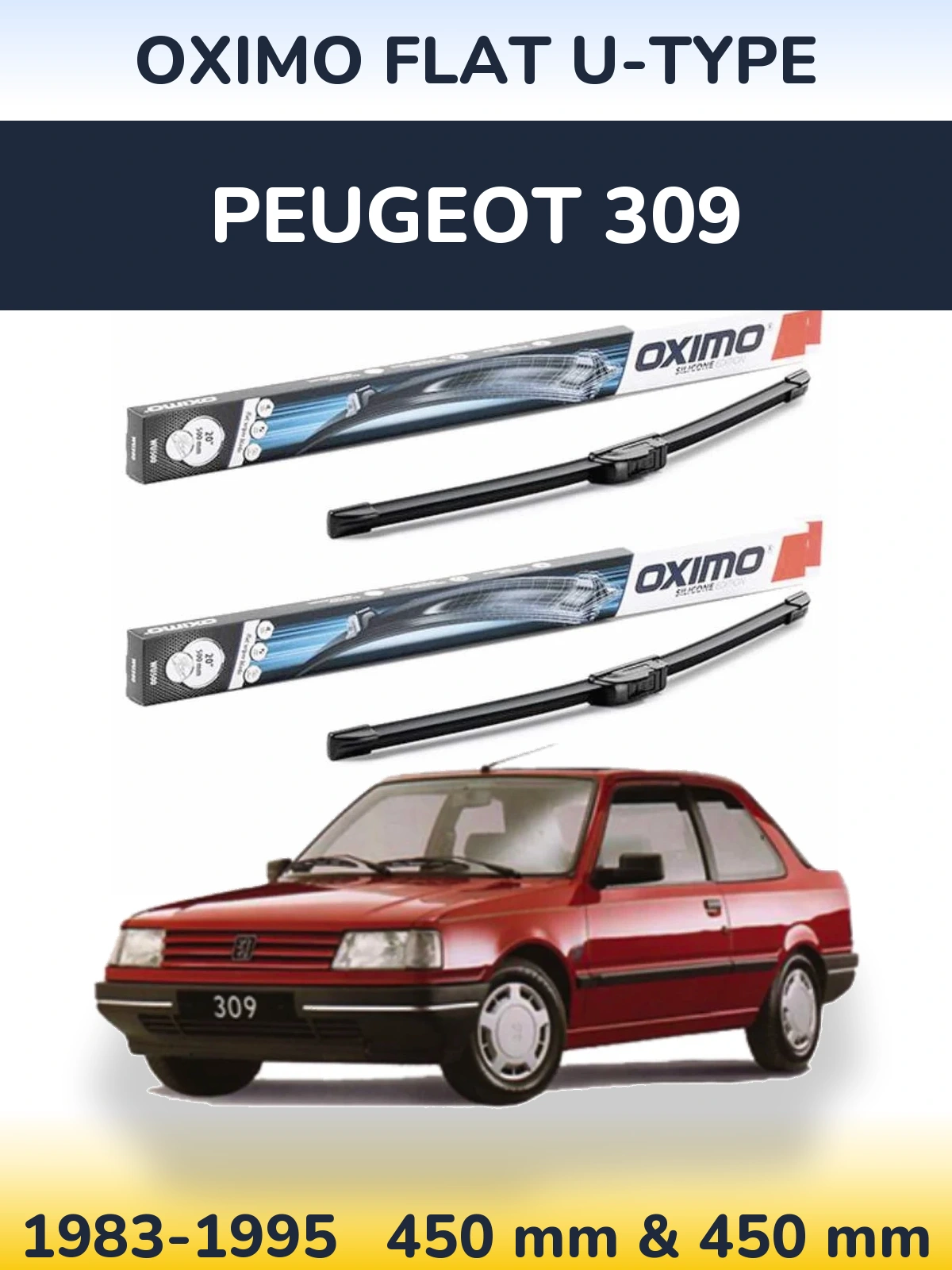 Komplet przednich wycieraczek Oximo Flat U-type 450 & 450 mm do Peugeot 309 1983-1995