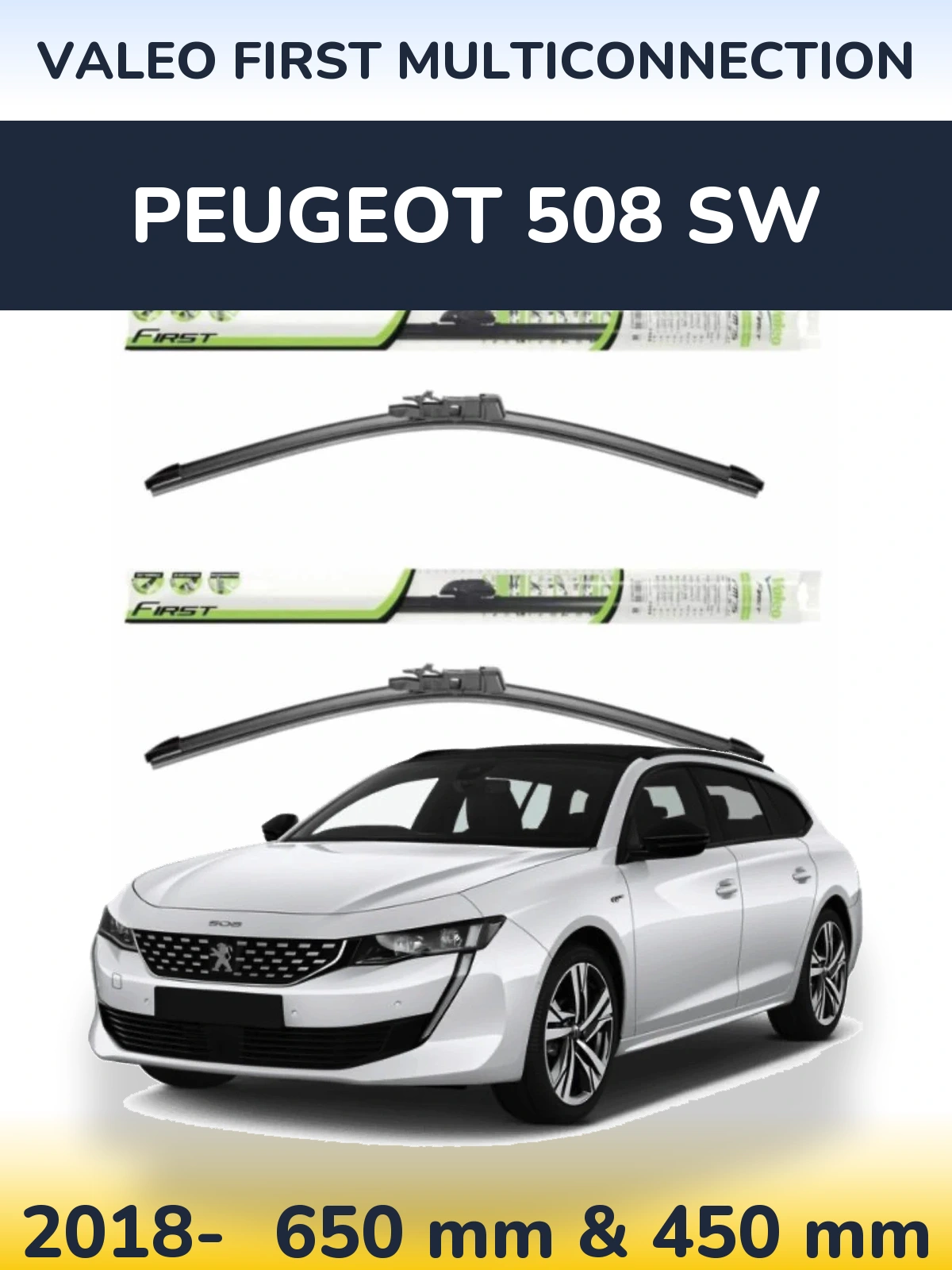 Komplet przednich wycieraczek Valeo First MultiConnection 650 & 450 mm do Peugeot 508 SW 2018-2026