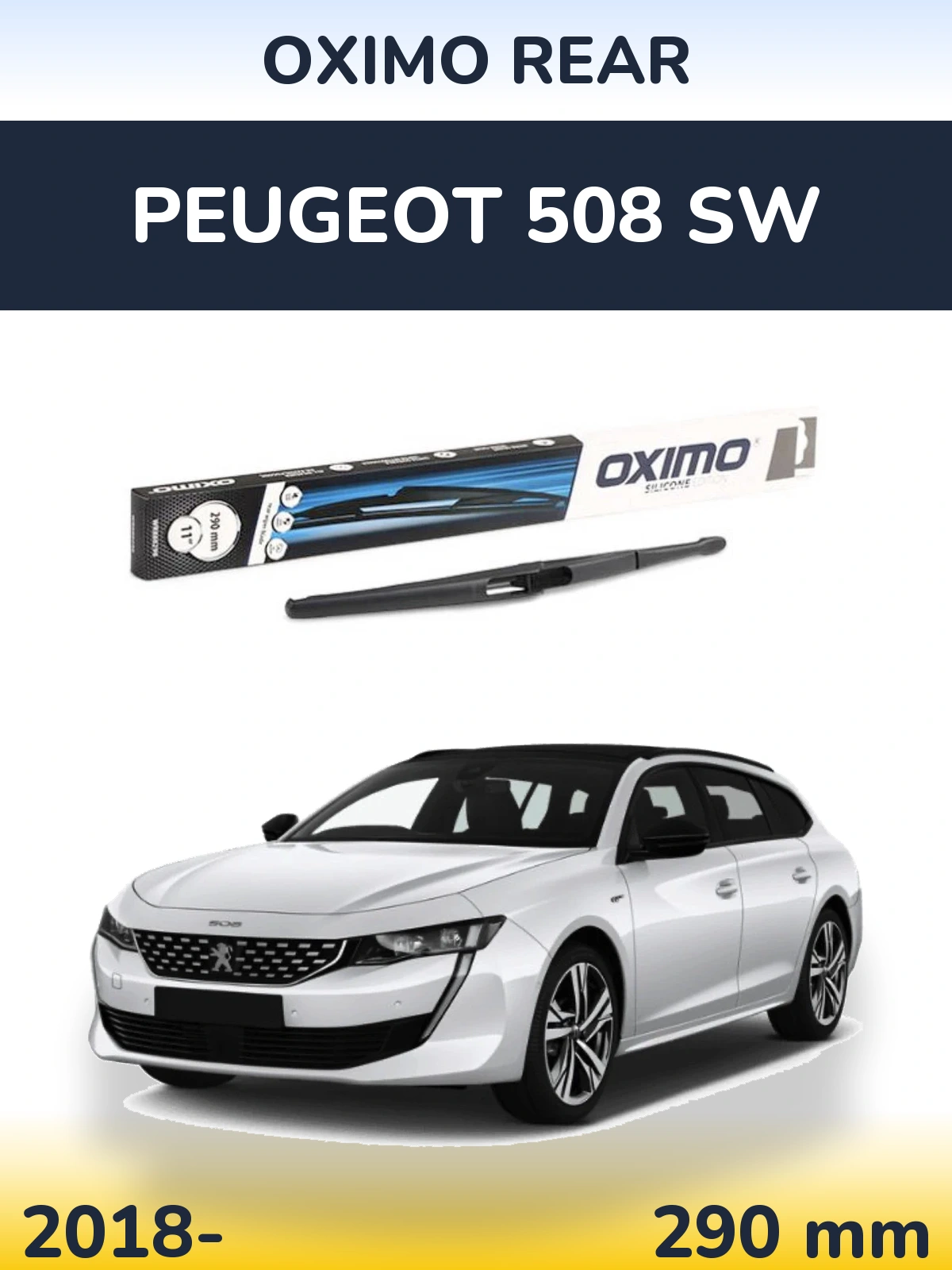 Tylna wycieraczka Oximo Rear 290 mm do Peugeot 508 SW 2018-2026