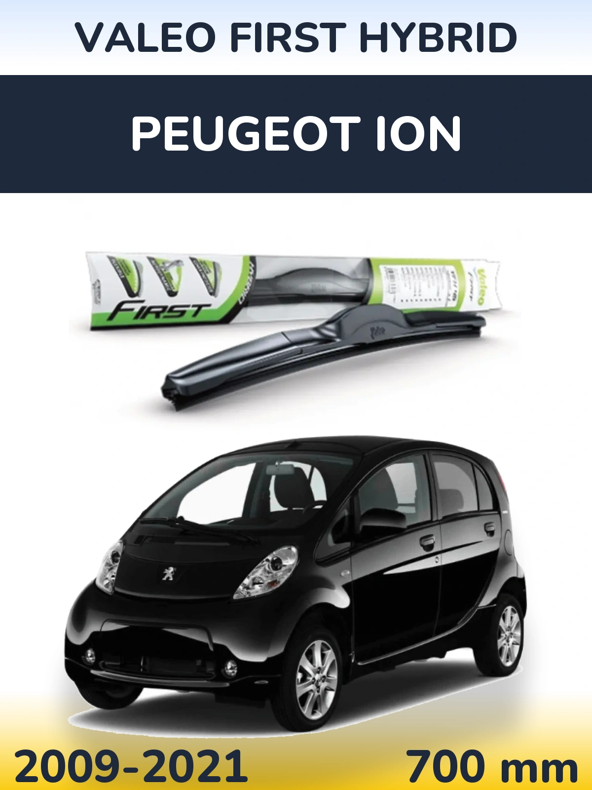 Przednia wycieraczka Valeo First Hybrid 700 mm do Peugeot iOn 2009-2021