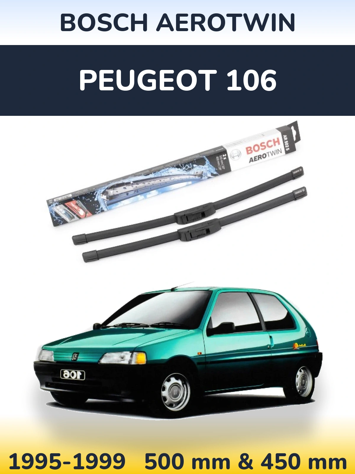 Front wiper blade set BOSCH AeroTwin 500 & 450 mm for Peugeot 106 1995-1999