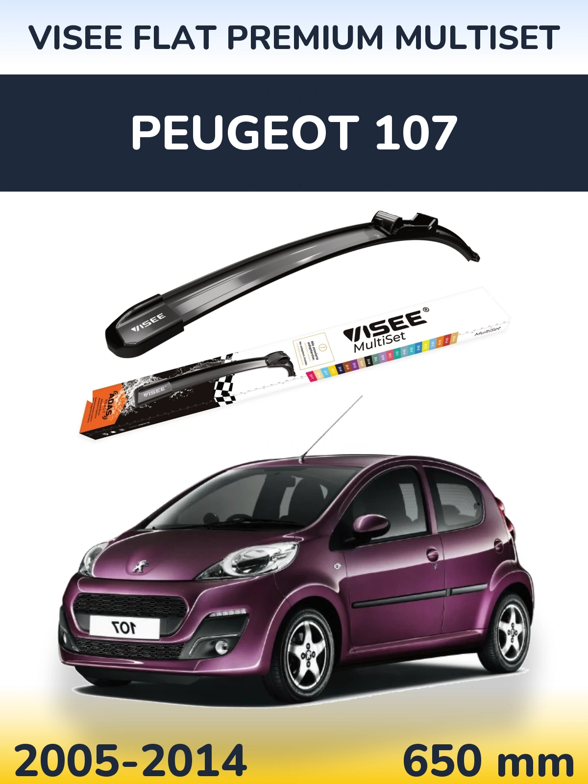 Przednia wycieraczka VISEE FLAT PREMIUM MultiSet 650 mm do Peugeot 107 2005-2014