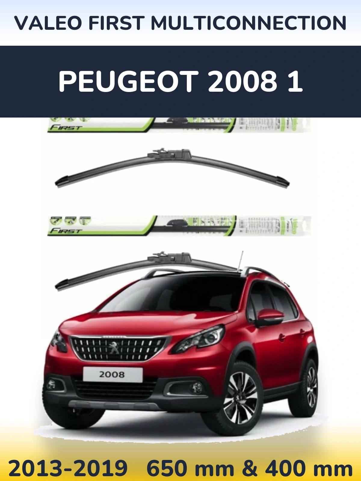 Комплект передних дворников Valeo First MultiConnection 650 & 400 мм для Peugeot 2008 1 2013-2019