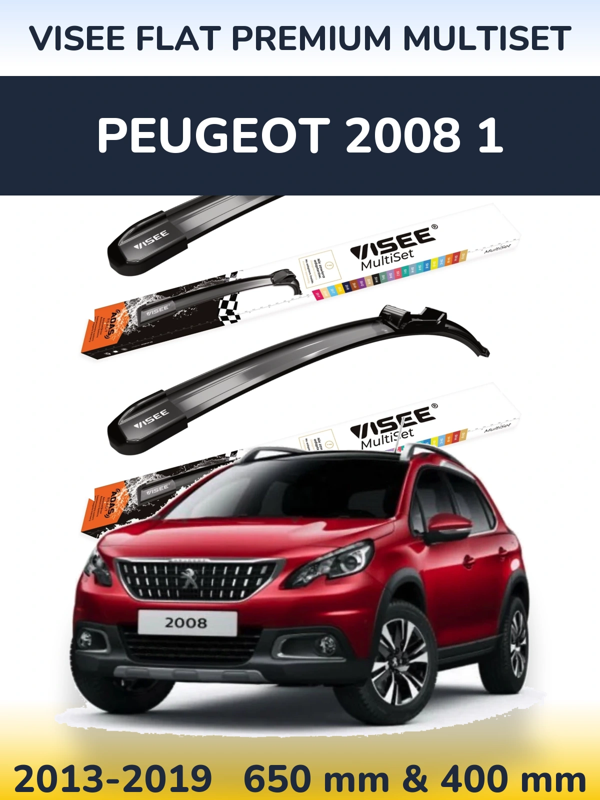 Komplet przednich wycieraczek VISEE FLAT PREMIUM MultiSet 650 & 400 mm do Peugeot 2008 1 2013-2019