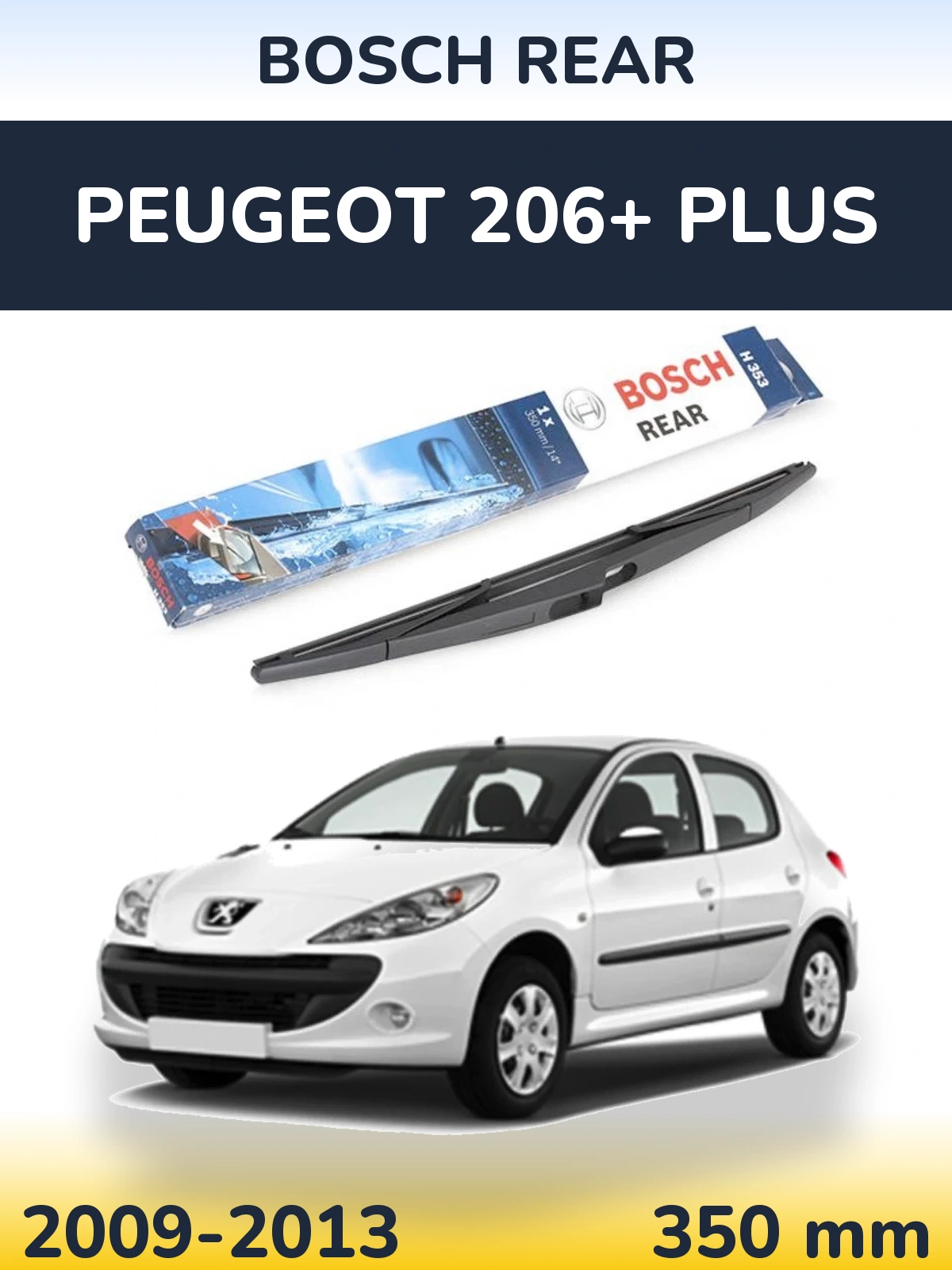 Tylna wycieraczka BOSCH Rear 350 mm do Peugeot 206+ Plus 2009-2013
