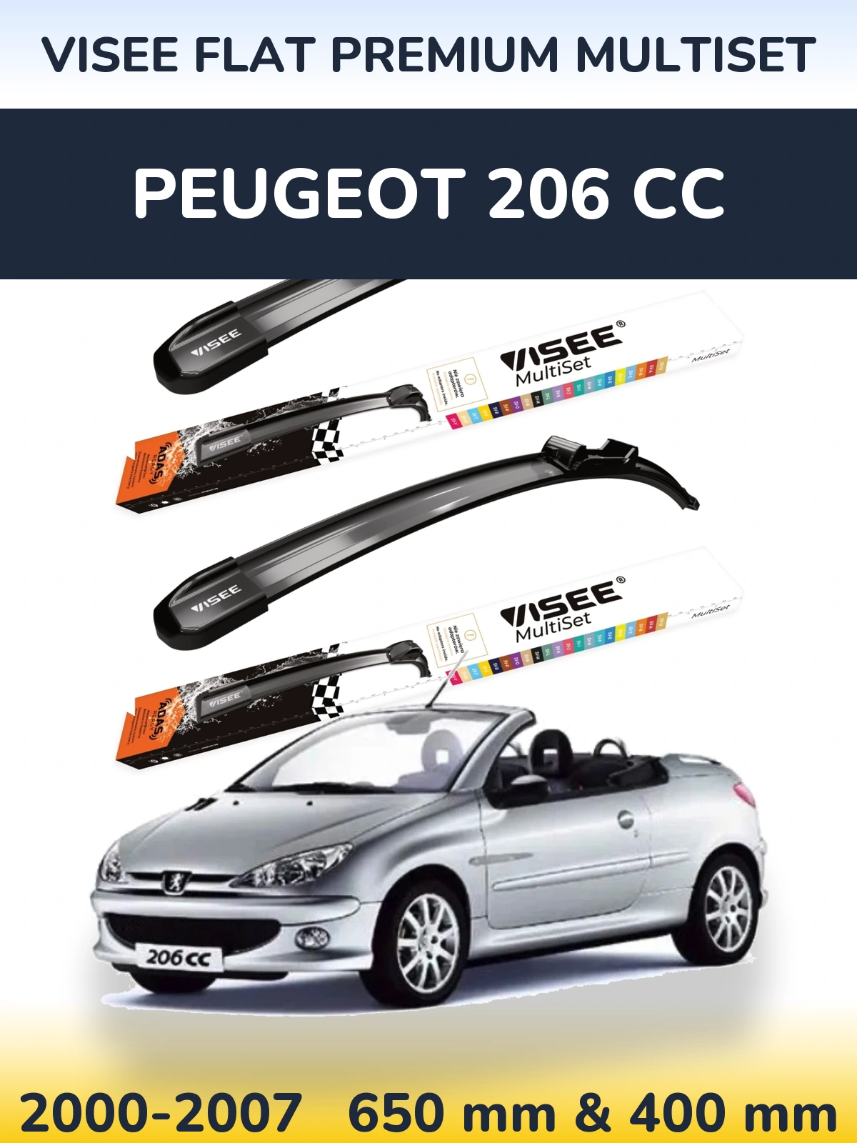 Komplet przednich wycieraczek VISEE FLAT PREMIUM MultiSet 650 & 400 mm do Peugeot 206 CC 2000-2007