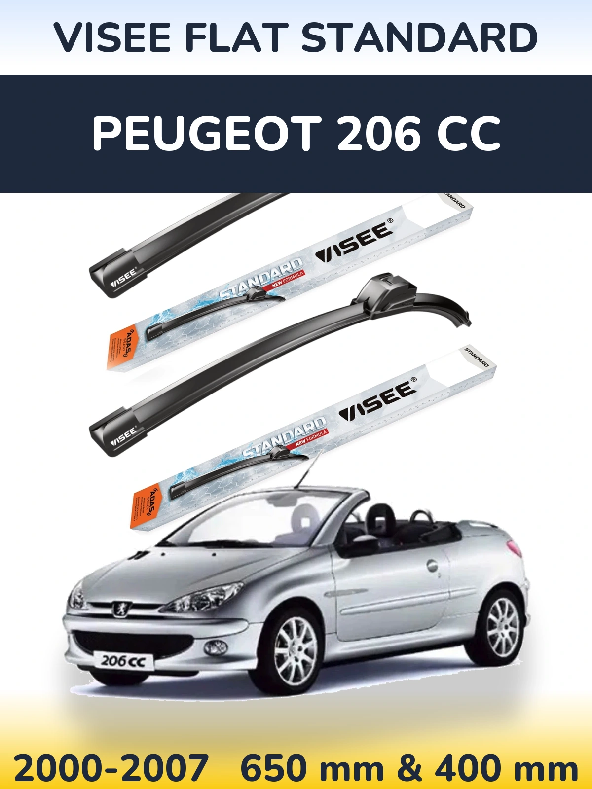Front wiper blade set VISEE FLAT STANDARD 650 & 400 mm for Peugeot 206 CC 2000-2007