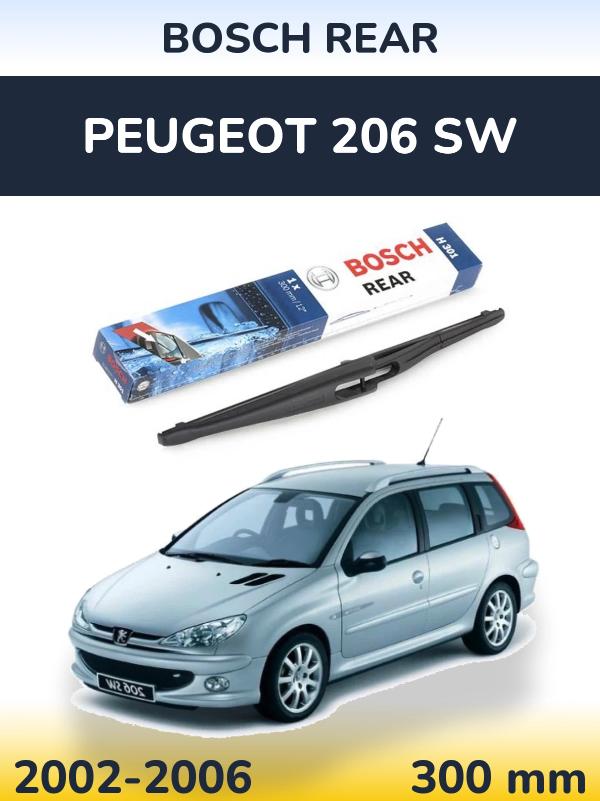 Tylna wycieraczka BOSCH Rear 300 mm do Peugeot 206 SW 2002-2006