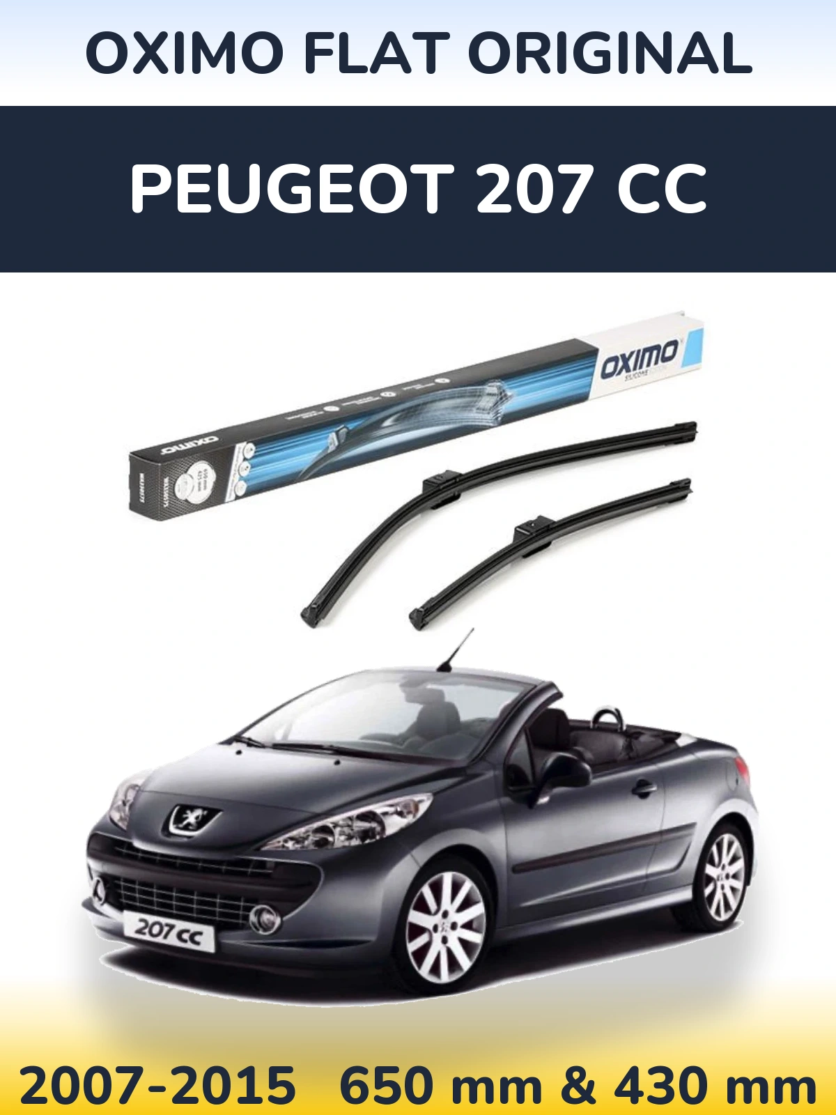 Front wiper blade set Oximo Flat Original 650 & 430 mm for Peugeot 207 CC 2007-2015