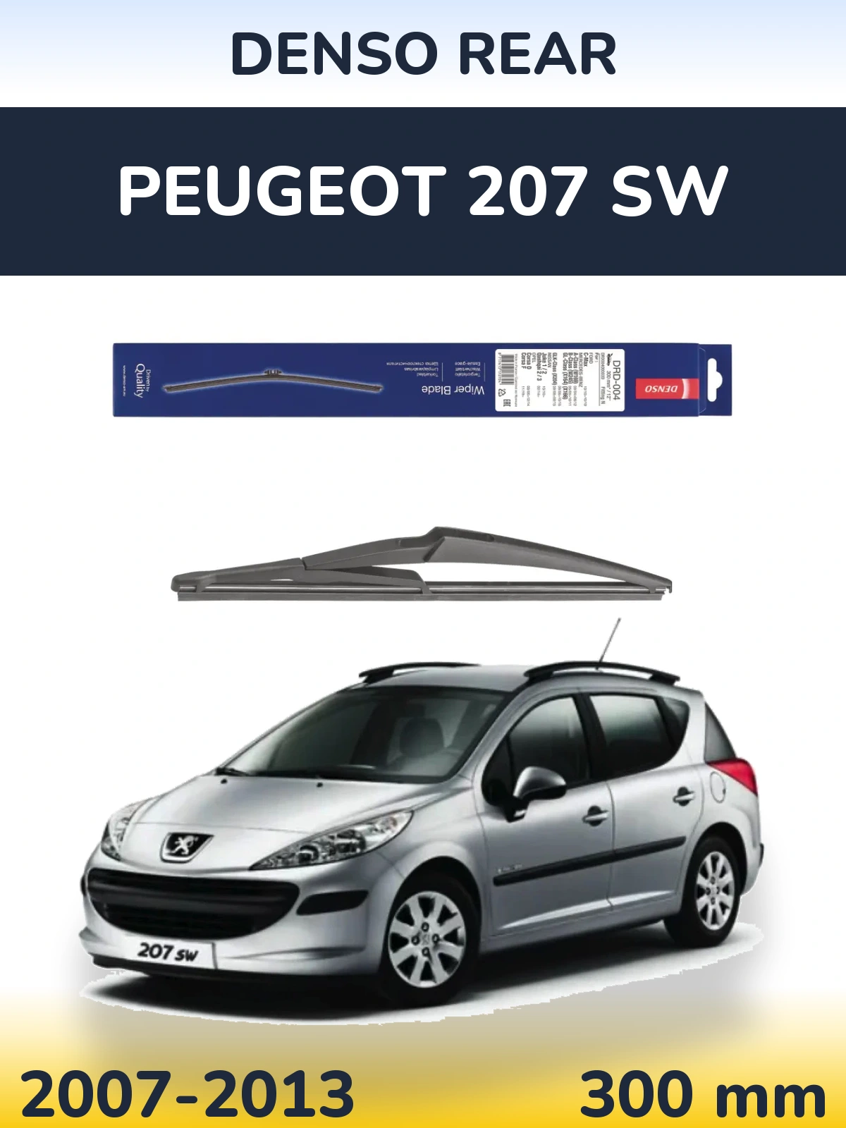 Tylna wycieraczka Denso Rear 300 mm do Peugeot 207 SW 2007-2013