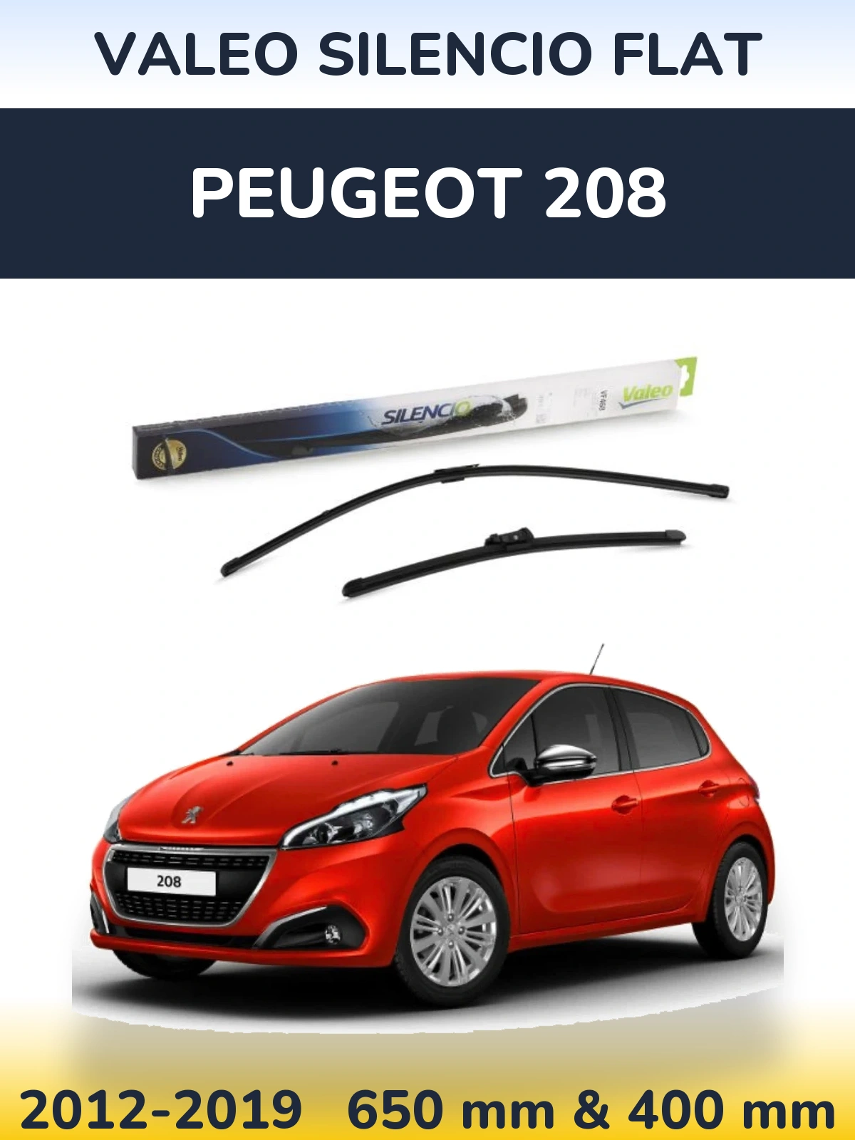 Komplet przednich wycieraczek Valeo Silencio Flat 650 & 400 mm do Peugeot 208 2012-2019