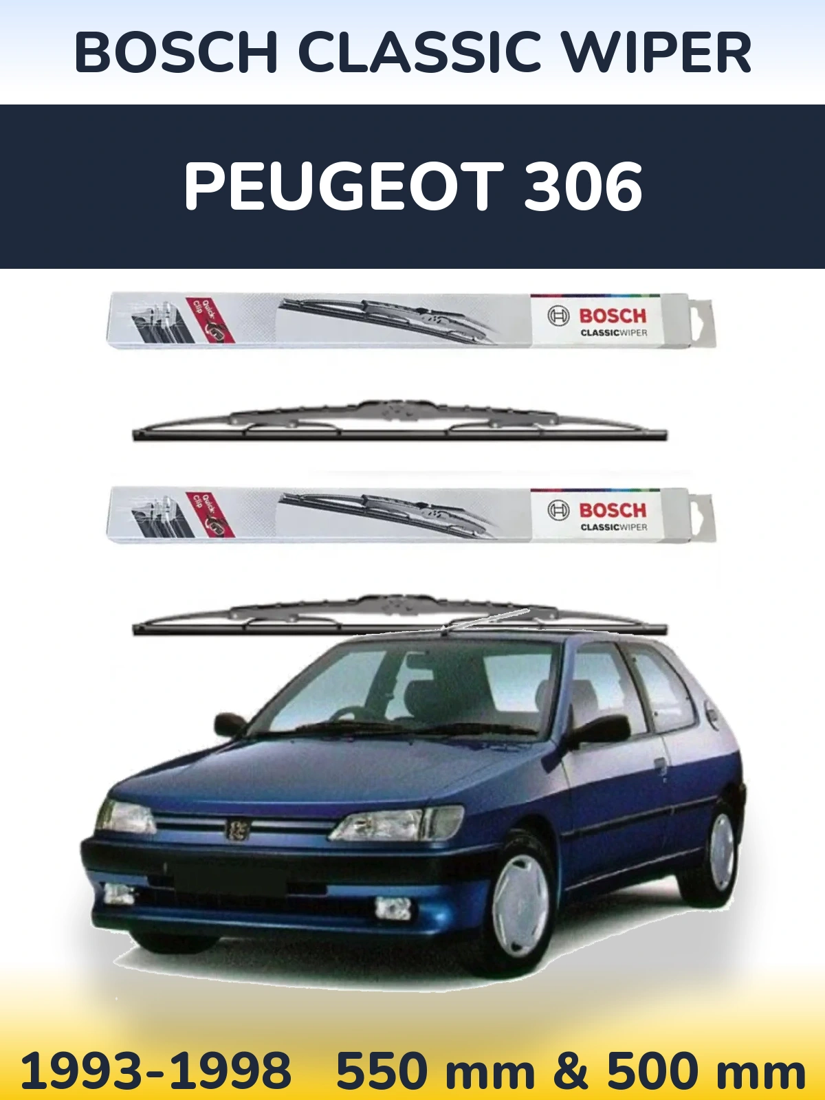 Komplet przednich wycieraczek BOSCH Classic Wiper 550 & 500 mm do Peugeot 306 1993-1998