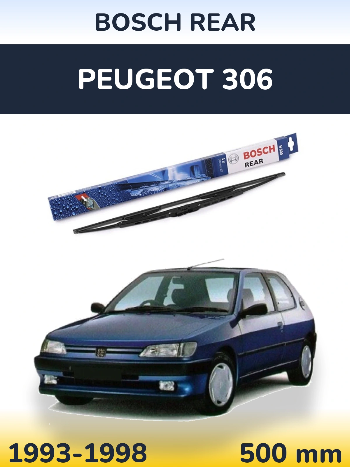 Задний дворник BOSCH Rear 500 мм для Peugeot 306 1993-1998
