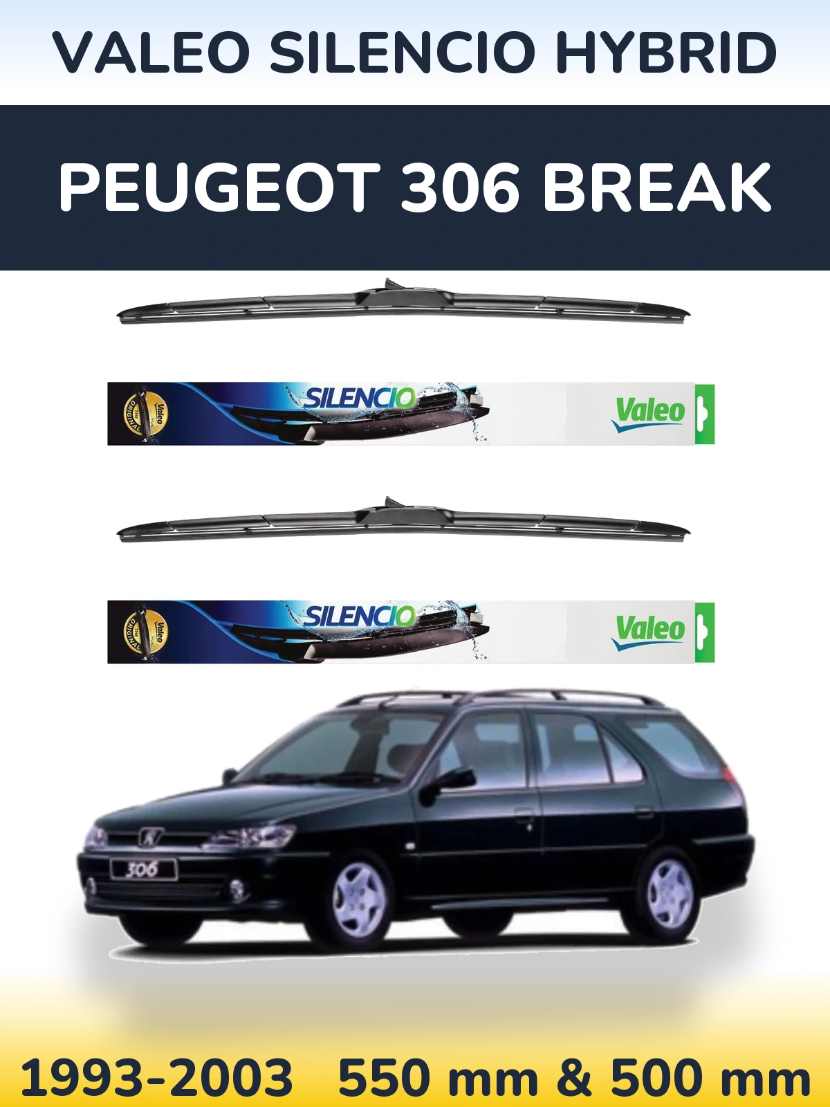 Front wiper blade set Valeo Silencio Hybrid 550 & 500 mm for Peugeot 306 Break 1993-2003