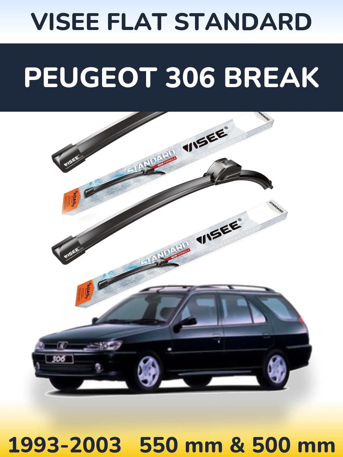 Komplet przednich wycieraczek VISEE FLAT STANDARD 550 & 500 mm do Peugeot 306 Break 1993-2003