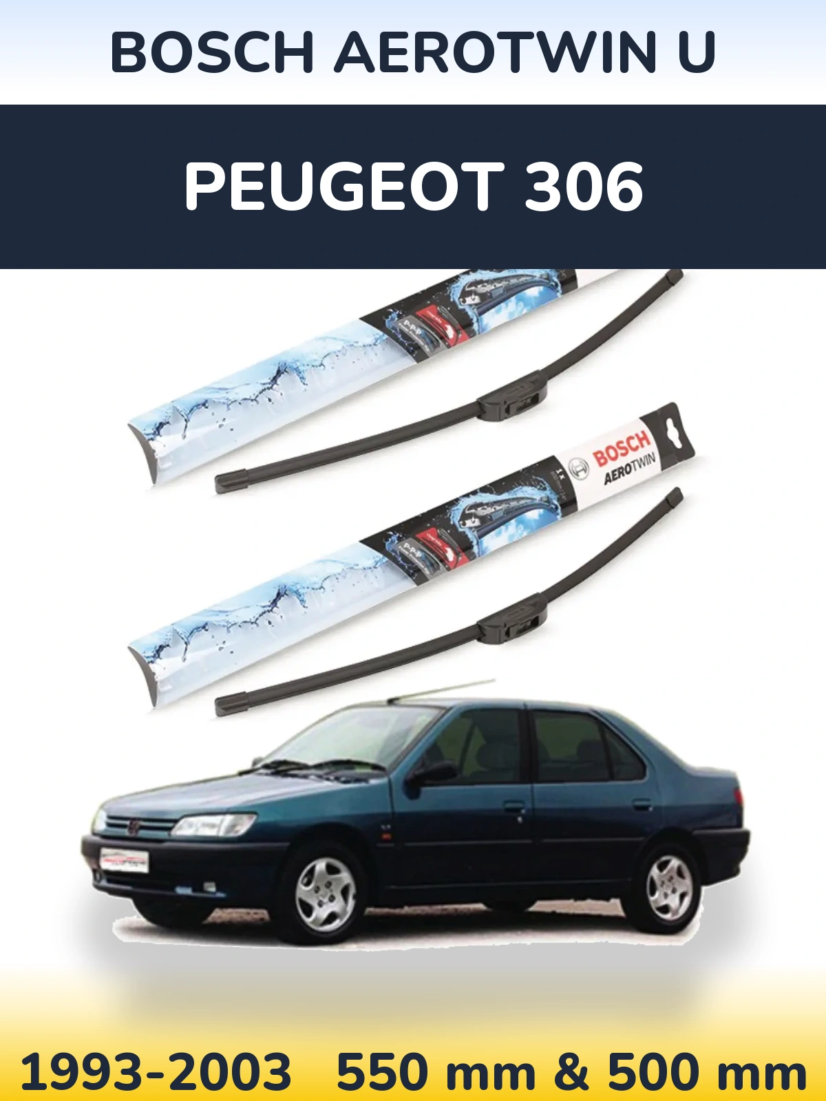 Komplet przednich wycieraczek BOSCH AeroTwin U 550 & 500 mm do Peugeot 306 1993-2003