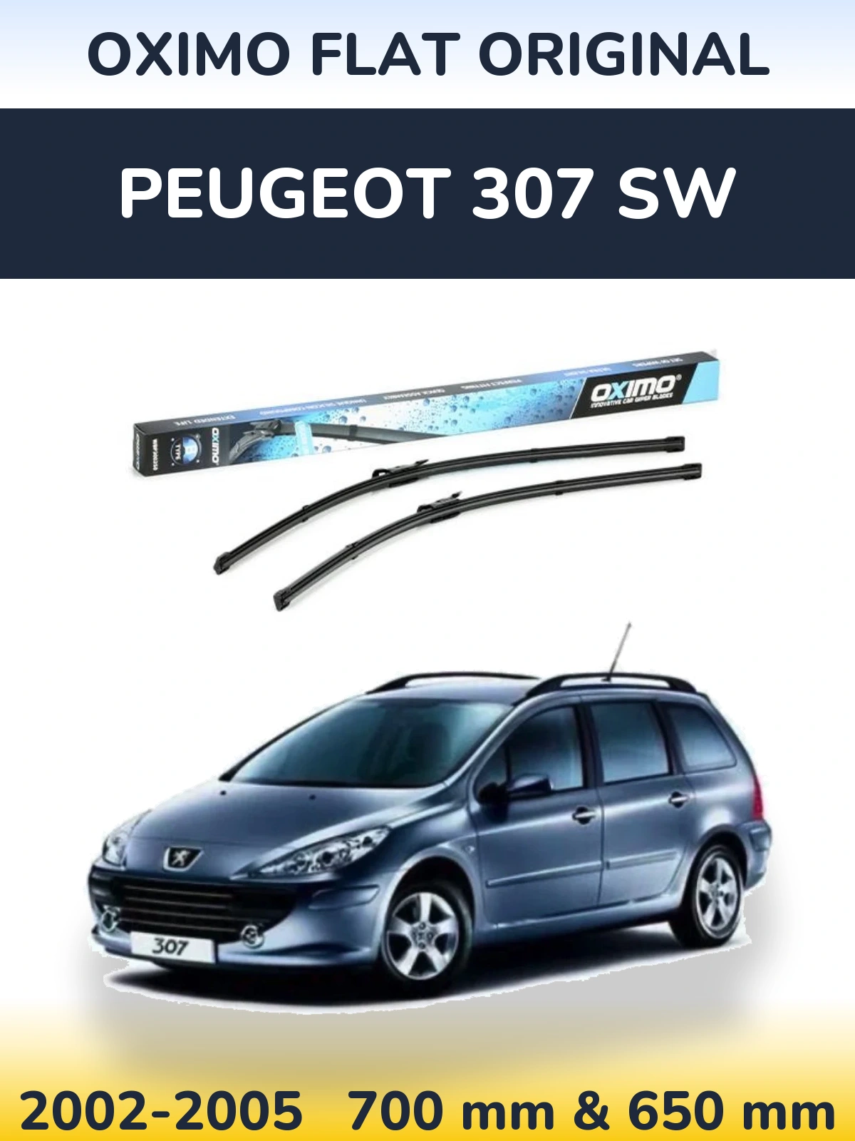 Komplet przednich wycieraczek Oximo Flat Original 700 & 650 mm do Peugeot 307 SW 2002-2005