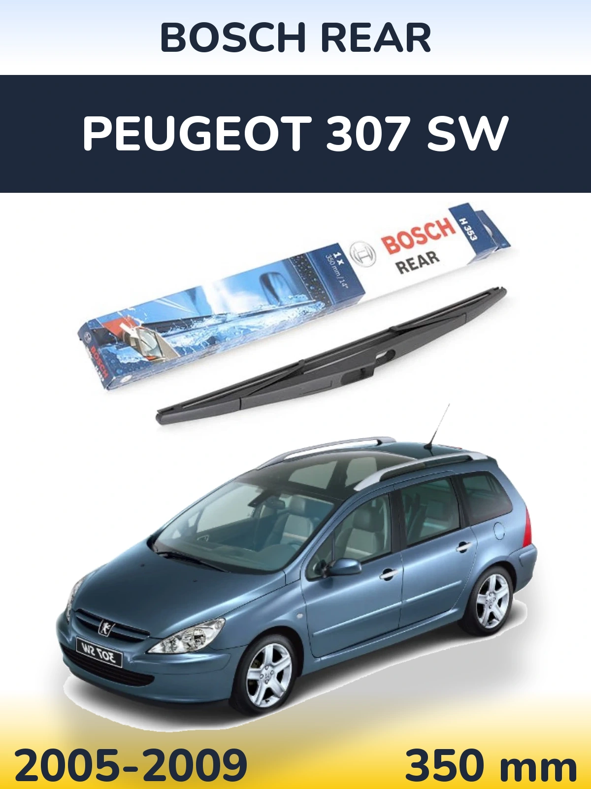 Задний дворник BOSCH Rear 350 мм для Peugeot 307 SW 2005-2009