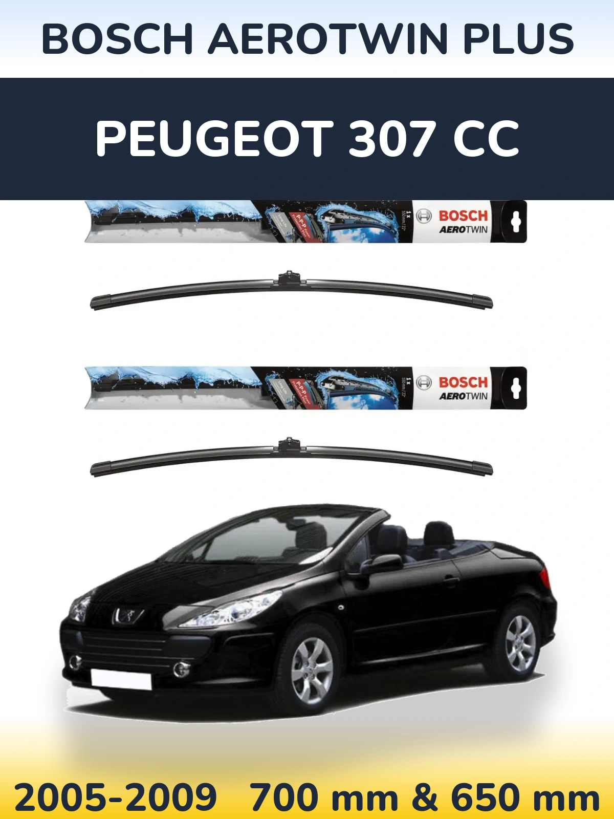 Komplet przednich wycieraczek BOSCH AeroTwin Plus 700 & 650 mm do Peugeot 307 CC 2005-2009