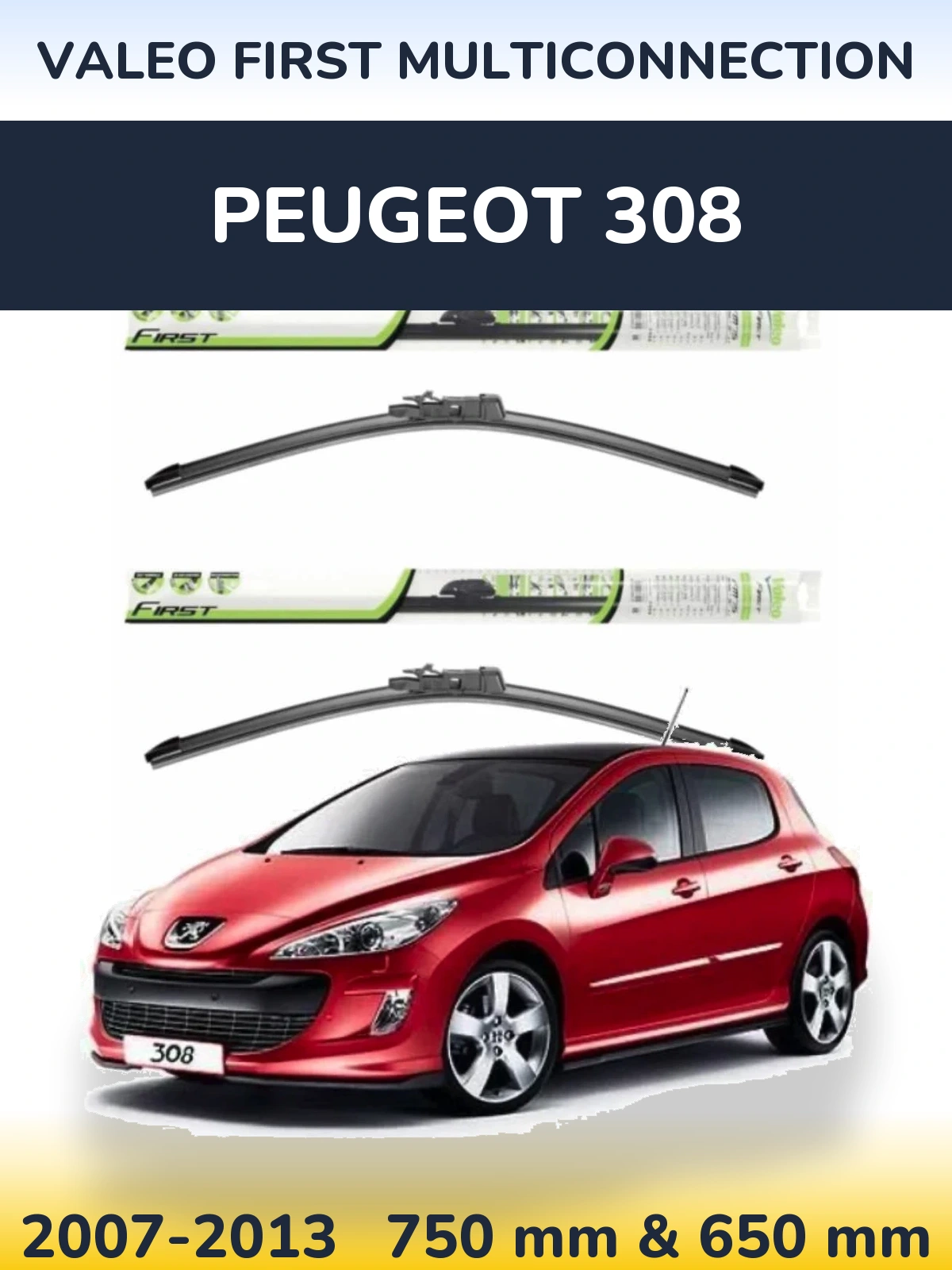 Komplet przednich wycieraczek Valeo First MultiConnection 750 & 650 mm do Peugeot 308 2007-2013