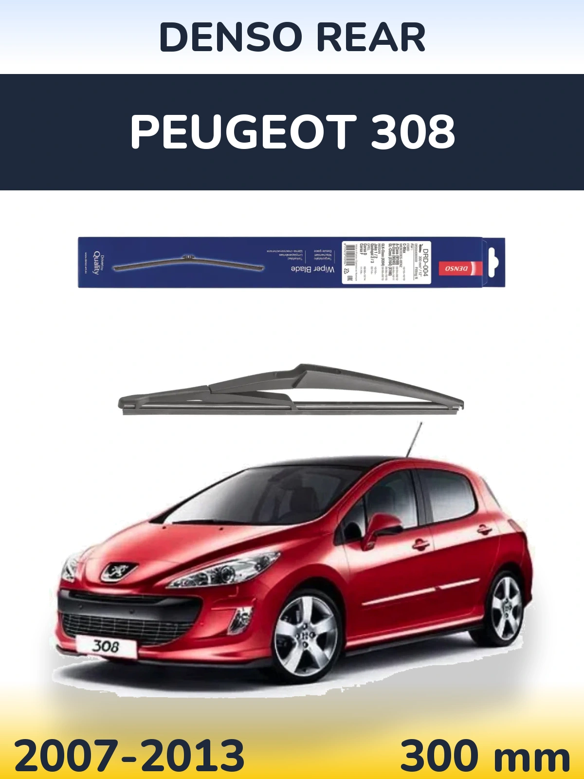 Tylna wycieraczka Denso Rear 300 mm do Peugeot 308 2007-2013