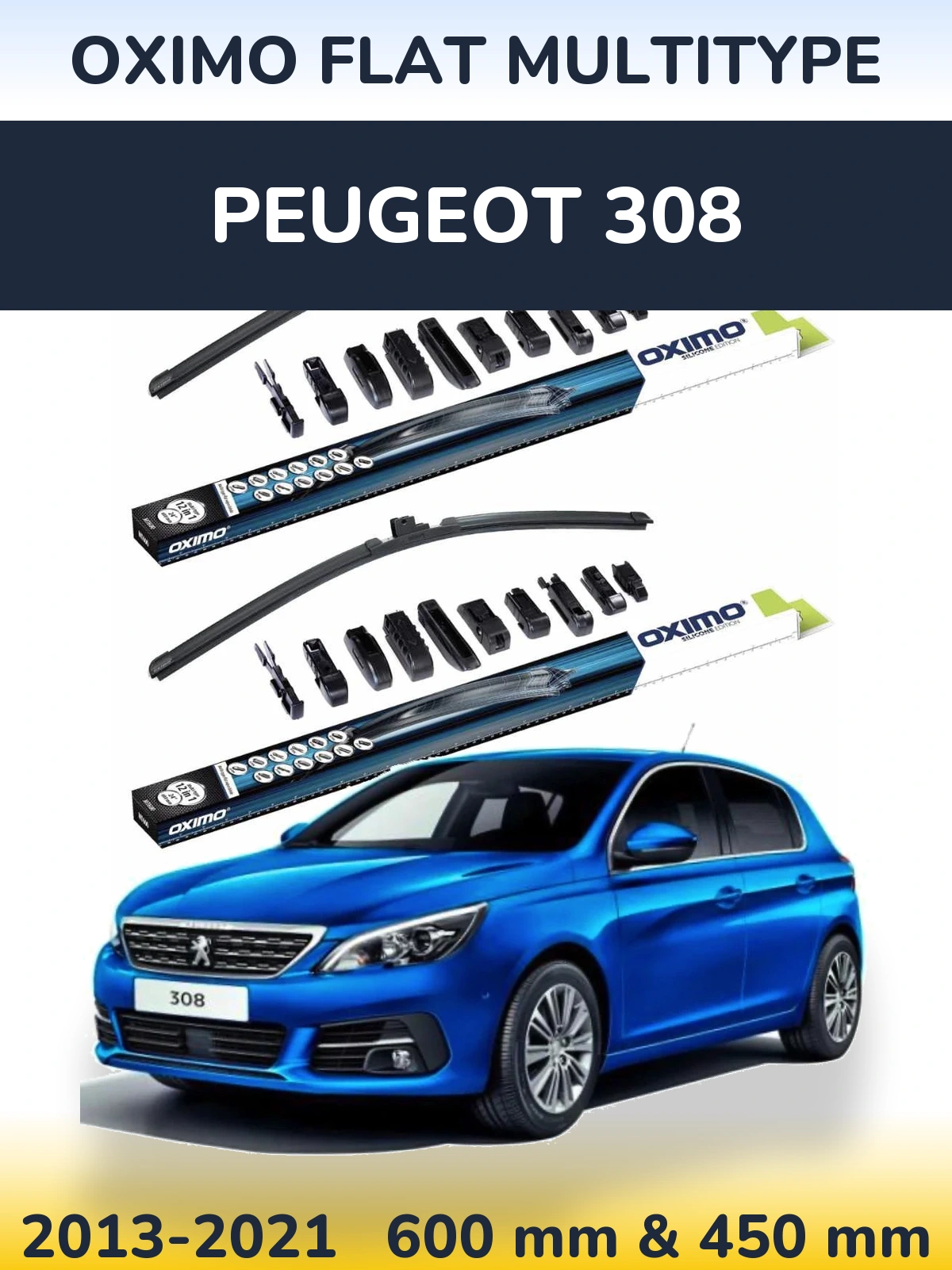 Komplet przednich wycieraczek Oximo Flat MultiType 600 & 450 mm do Peugeot 308 2013-2021