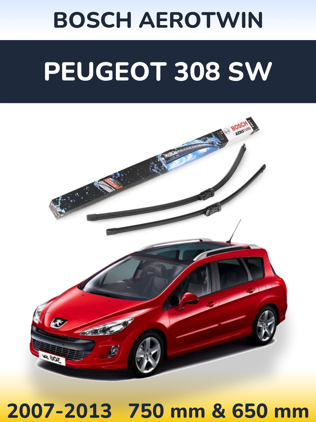 Komplet przednich wycieraczek BOSCH AeroTwin 750 & 650 mm do Peugeot 308 SW 2007-2013