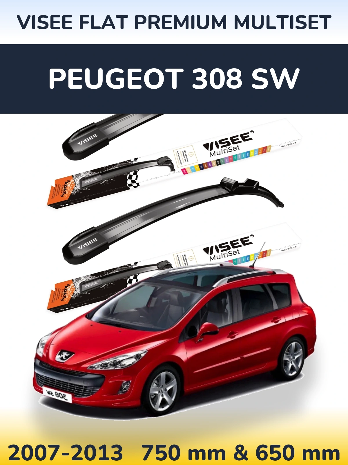 Komplet przednich wycieraczek VISEE FLAT PREMIUM MultiSet 750 & 650 mm do Peugeot 308 SW 2007-2013