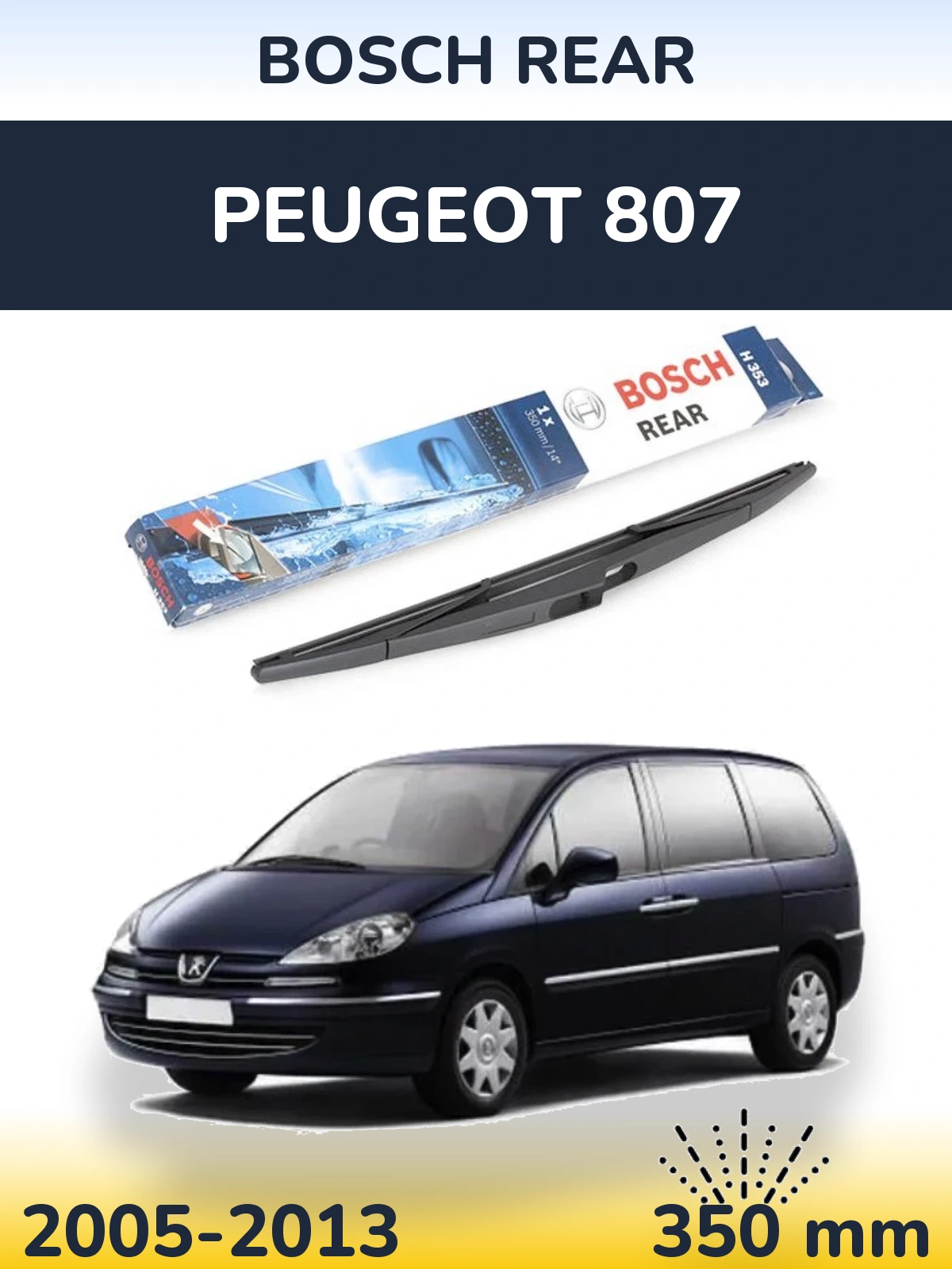 Tylna wycieraczka BOSCH Rear 350 mm do Peugeot 807 2005-2013