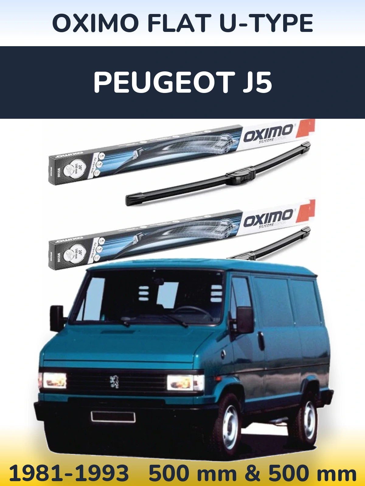 Komplet przednich wycieraczek Oximo Flat U-type 500 & 500 mm do Peugeot J5 1981-1993